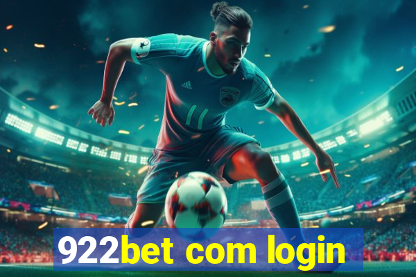 922bet com login